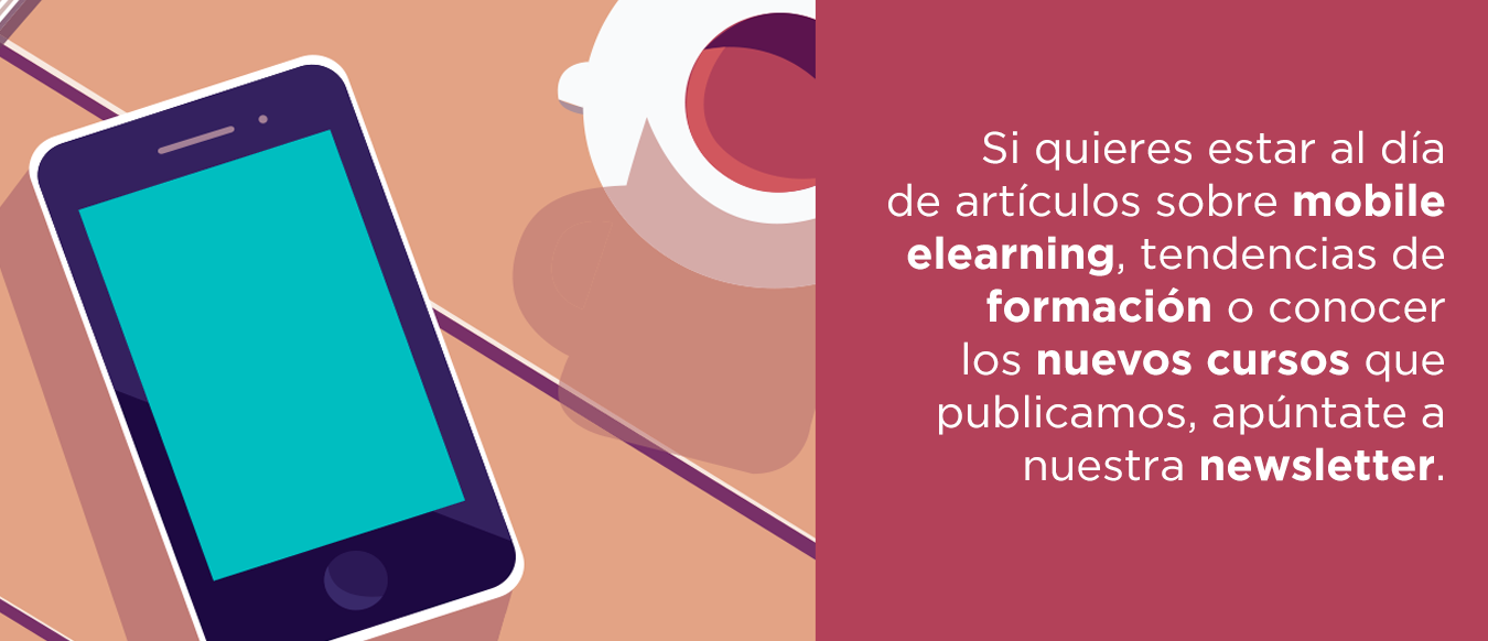 Newsletter: artículos sobre mobile elearning, tendencias de formación, nuevos cursos